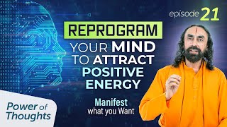 Reprogram your MIND to Attract Positive Energy - REAL Power of Thought waves | Swami Mukundananda