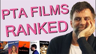 Paul Thomas Anderson: Worst To Best