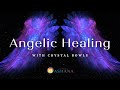 Angelic Healing Meditation | Crystal Singing Bowls and Therapy Harp | World Sound Healing Day