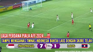 🔴SEDANG BERLANGSUNG !!! INDONESIA VS LAOS !! PIALA AFF 2024