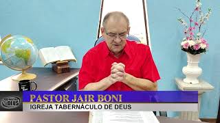 MANHÃ COM DEUS *  24/12/24 * FILHOS DE DEUS * PASTOR JAIR BONI *  TABERNÁCULO DE DEUS