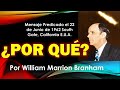 ¿por que mensaje por william marrion branham