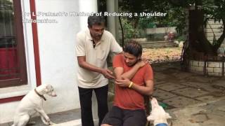 Dr L Prakashs's method of reducing shoulder dislocations