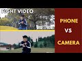 FIGHTING VIDEO || Shoot by Phone VS Camera