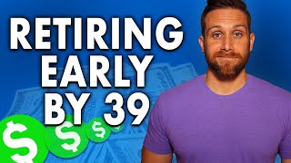 How To Retire Early In Your 30's - FIRE Movement