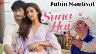 Suna Hai - Sanak | Vidyut Jammwal & Rukmini Maitra | Jubin Nautiyal | Jeet Gannguli | Rashmi Virag