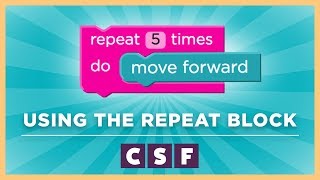 Loops - Using the Repeat Block