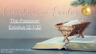 Christmas in Exodus: The Passover