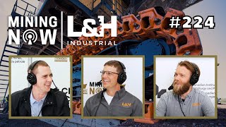 L\u0026H Industrial: 60 Years of Mining Technology Innovation #224