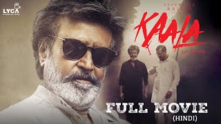 Kaala Full Movie (Hindi) | Rajinikanth | Nana Patekar | Huma Qureshi | Pa Ranjith | Lyca Productions