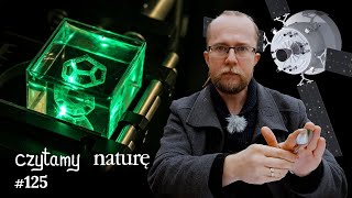 Sterowanie robotem z orbity - Drukowanie szkłem - Nauka clickbaitowa [Czytamy naturę #125]