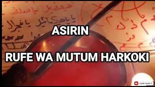 ASIRIN RUFE WA MUTUM HARKOKI MUJARRABI