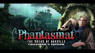 Phantasmat; The Dread of Oakville Collector's Edition