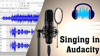 How to sing like a professional singer in Audacity/Singing Tips/Audacity Tutorial