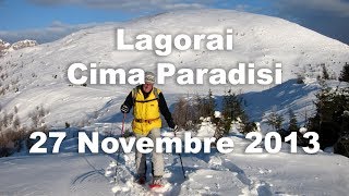 Lagorai - Cima Paradisi - 27 Novembre 2013 - Ciaspole