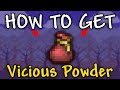 How to get Vicious Powder in Terraria 1.4.4.9 | Vicious Powder Terraria