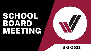 5/8/2023 BCSC School Board Meeting