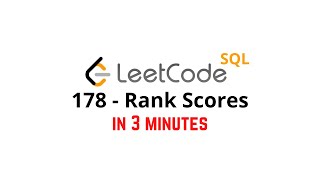 178. Rank Scores | LeetCode SQL Solution [MEDIUM]