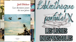 Bibliothèque parfaite - Joël Dicker