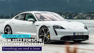 2023 Porsche Taycan Review And Price - All You Neet To Know About This Car