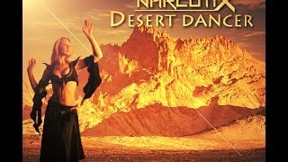 NarcotiX - Desert Dancer