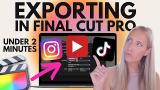 🎬 Tutorial: How to Export in Final Cut Pro for YouTube, Instagram, TikTok *Best Beginner Settings*