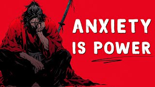 How Anxiety Leads to Greatness - Miyamoto Musashi