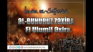 Əl-Buhuruz Zəxira fi ulumil əxira (Dərs-51) Emil Cəfərli