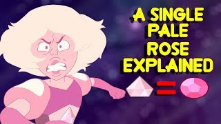 A Single Pale Rose Explained! | Steven Universe