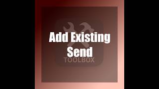 Ben's Toolbox - Add Existing Send Script