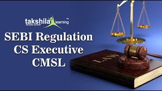 SEBI(Substantial Acquisition of shares and Take over) Regulation , 2021 | CS Executive CMSL