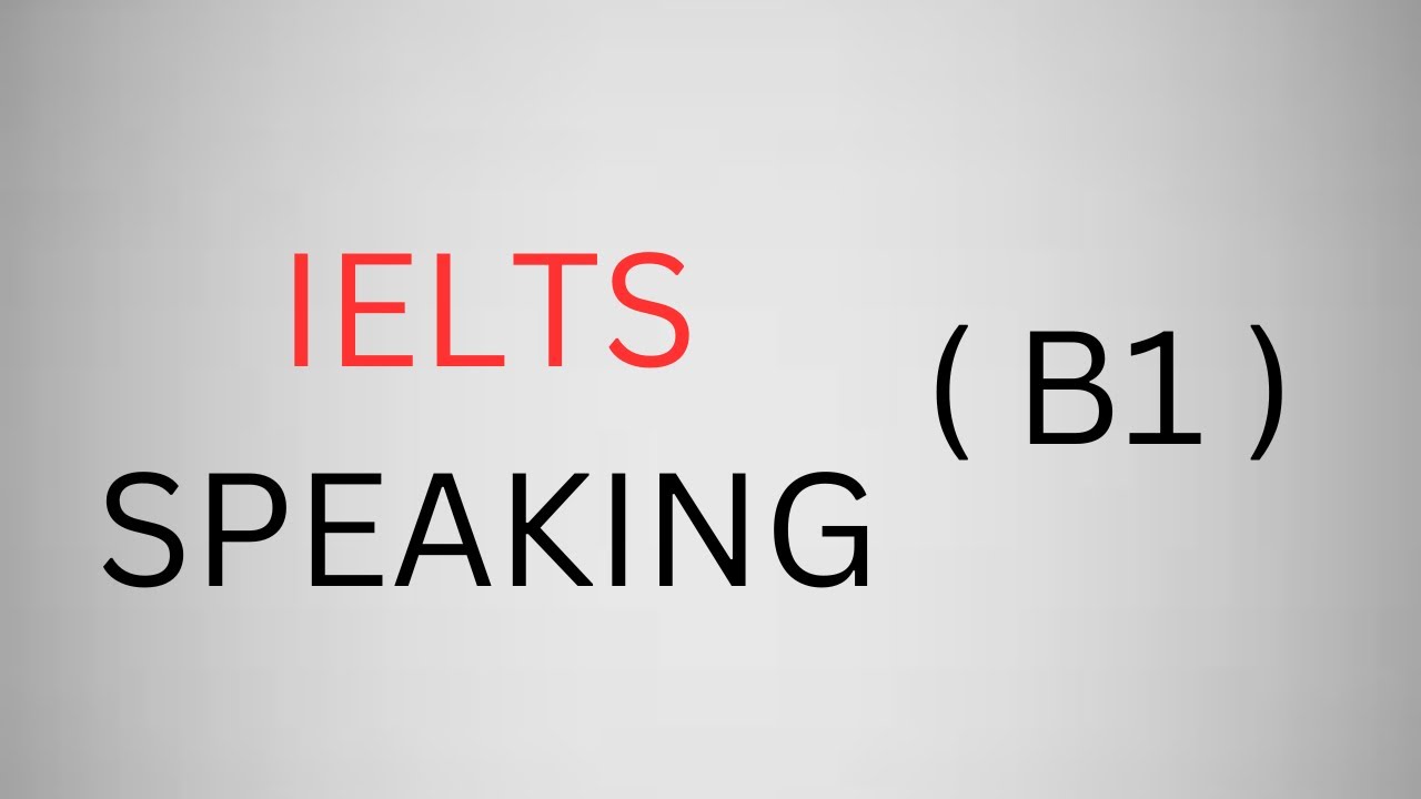 IELTS Speaking B1 Test 02 / Score 2023 - YouTube