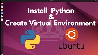How to Install Python and Create Virtual Env on Ubuntu 24.04 LTS | Complete Installation