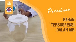 PERCOBAAN BAHAN TERSUSPENSI DALAM AIR - (PRAKTIKUM TEKNOLOGI BAHAN KONSTRUKSI)