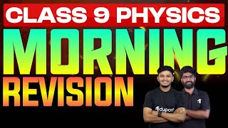 Class 9 Physics | Morning Revision | Eduport