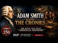 Did Adam Smith Predict Crony Capitalism?