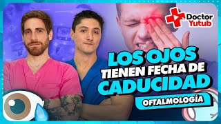 ¡LOS OJOS TIENEN FECHA DE CADUCIDAD! - DOCTOR YUTUB