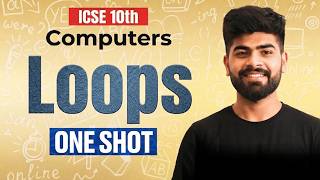 🔥 Loops in Java | ICSE Class 10 Computer Applications | ICSE Class 10th | ICSE 2027