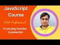 Currying Function in JavaScript | JavaScript in Hindi |  W3 Programmer