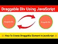 Draggable DIV Using JavaScript | Draggable Element | JavaScript Projects For Beginners [CODE 5X]