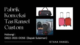 Harga Grosir 0822-3123-0056 Tas Travel Bag Custom Buat Baju Bone Gresik Istana Ransel