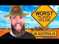 The Worst Places To Live In AUSTRALIA