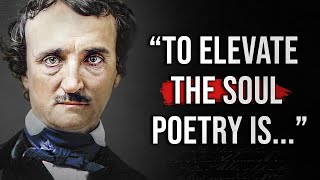 Edgar Allan Poe's Quotes which are better known in youth to not to Regret in Old Age