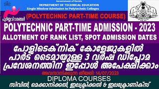 Polytechnic Part Time course admission 2023. Diploma in Civil, Mechanical, Electric \u0026 Electronics.