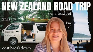NEW ZEALAND ROAD TRIP - ITENARY, BUDGET, COST BREAKDOWN, PLACES TO GO