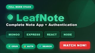 🌿 LeafNote – Full MERN Stack Note-Making App | CRUD Operations + Authentication | SkillCoders
