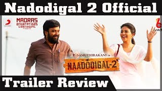 Nadodigal 2 Trailer review | Sasikumar, Anjali, Athulya, Barani | P. Samuthirakani