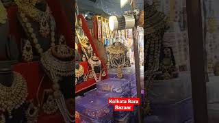 Kolkata Bara Bazaar, Best wedding Shopping place, #bridejewellery