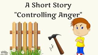 Short stories | Moral Stories | Controlling Anger | #shortstoriesinenglish |