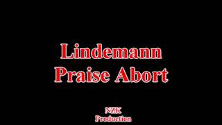 Lindemann - Praise Abort(Lyrics)